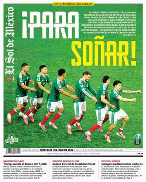 2026 07 01 Diario El Sol De Mexico
