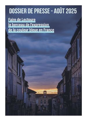 DP Faire De Lectoure La Ville Emblématique Du Bleu En France