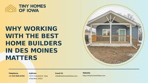Why Choosing the Best Home Builders in Des Moines Matters