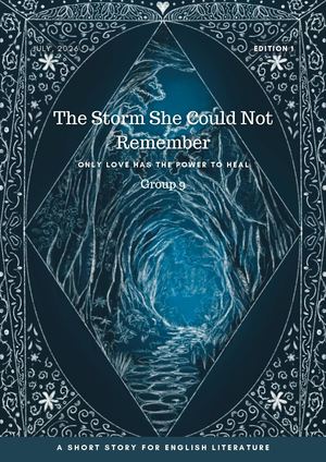 Short Story Group 9 The Storm She Could Not Remember2