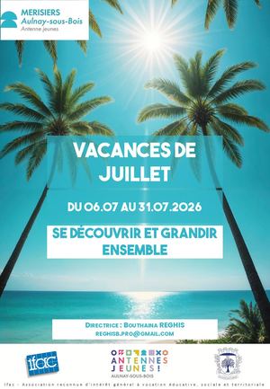 Planning vacances de Juillet 2026- Antennes jeunesse