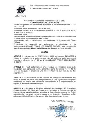 26 AT 0653 Réglementation Du Stationnement Et De La Circulation Square Les Quatres Chênes  10 Ans De La Maison Du Colonel Du 22 05 Au 24 05 2026 - Publiée Le 02 07 2026