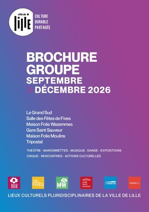 Brochure Groupe_Septembre à décembre 2026_Lieux culturels pluridisciplinaires