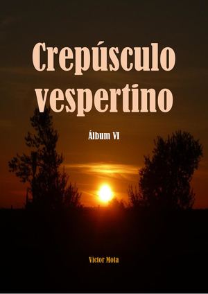 Crepúsculo vespertino - álbum Vi