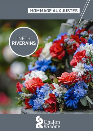 INFOS RIVERAINS - HOMMAGE AUX JUSTES