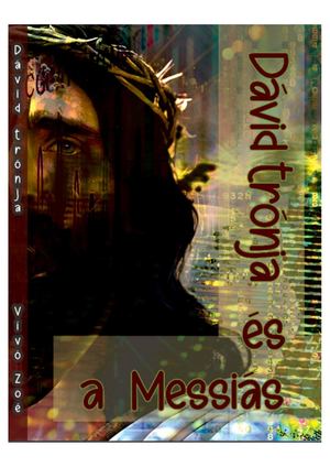 Dávid trónja és a Messiás