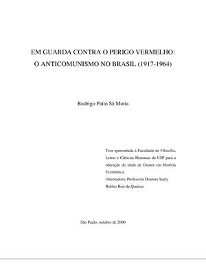 Em Guarda Contra O Perigo Vermelho * Rodrigo Patto Sá Motta