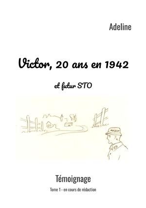 Victor, 20 Ans en 1942 Tome 1