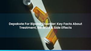 Depakote For Bipolar Disorder: Key Facts About Treatment, Benefits & Side Effects