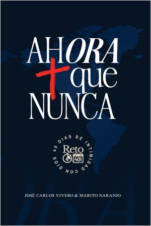 Ahora Más Que Nunca