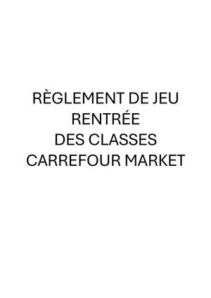 Règlement de Jeu Rentrée des classes - Carrefour market