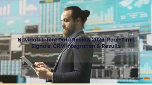 Navidatr Intent Data Review 2026: Real-Time Signals, CRM Integration & Results