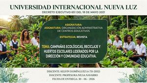 CAMPAÑAS ECOLÓGICAS, RECICLAJE Y HUERTOS ESCOLARES LIDERADOS POR LA DIRECCIÓN Y COMUNIDAD EDUCATIVA.