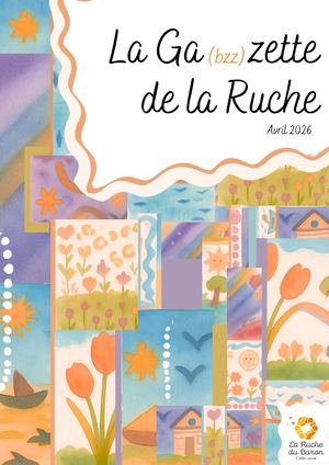 La Gabzzzette de la Ruche - Avril 2026