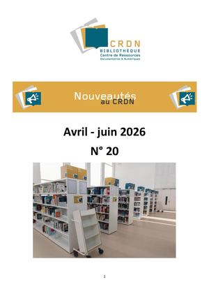 Les dernières acquisitions du trimestre au CRDN (avril-juin 2026)