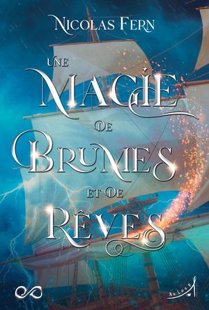 Une Magie de Brumes et de Rêves