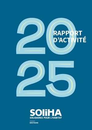 Rapport D'activité Soliha Bretagne 2025