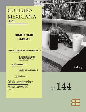 144 Cultura Mexicana Dime Como Hablas