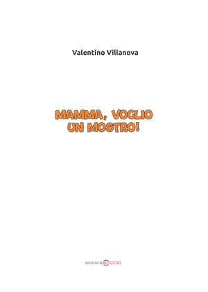 Mamma Voglio Un Mostro!