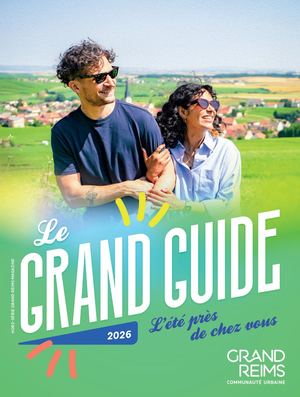 Grand Guide du Grand Reims 2026