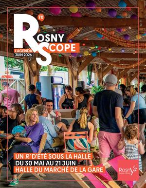 Rosnyscope n° 70 – Juin 2026