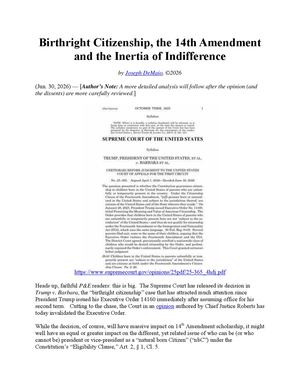 Birthright Citizenship the 14th Amendment and the Inertia of Indifference