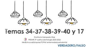 SEGUNDA VUELTA TEMAS 34 37 38 39 40 Y 17 VERDADERO Y FALSO
