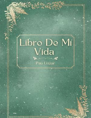 Autobiografía, Libro De Mi Vida