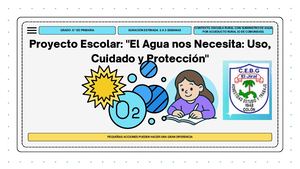 Proyecto Escolar El Agua Nos Necesita Uso, Cuidado Y Protección (1)
