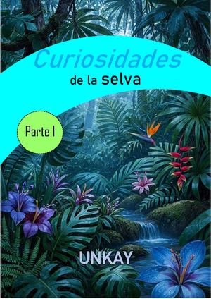 Curiosidades De La Selva