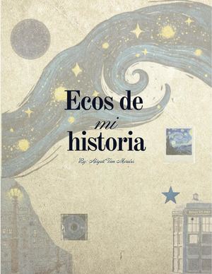 Ecos de mi historia