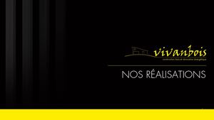 Réalisation Vivanbois
