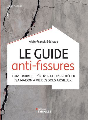 Le guide anti-fissures - extrait