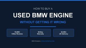 How to Buy a Used BMW Engine Without Getting It Wrong — MT Auto Parts