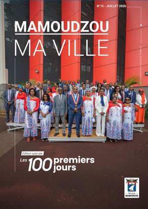 Mamoudzou Ma Ville N°15 - Édition "100 premiers jours"