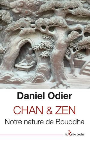 Chan & zen (Poche), Daniel ODIER (EXTRAIT)