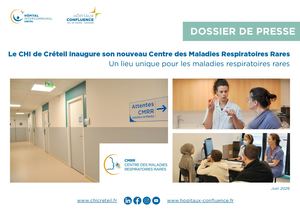 Dossier de presse - Inauguration du Centre des Maladies Respiratoires Rares (CMRR) - CHIC