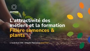 Journée RH DR Nord : L’attractivité des métiers et la formation Filière semences & plants