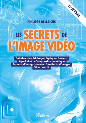 Les secrets de l'image vidéo, 13ème édition - extrait
