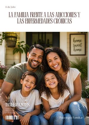 La Familia Frente A Las Adicciones Y Las Enfermedades Crónicas