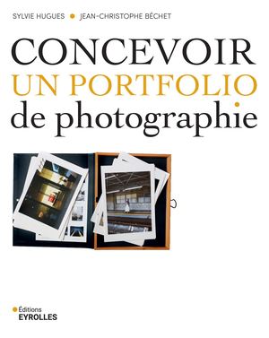 Concevoir un portfolio de photographie - extrait