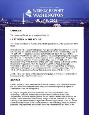 WEEKLY WASHINGTON REPORT 07/06/2026