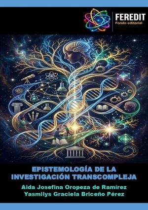 Epistemología de la investigación transcompleja