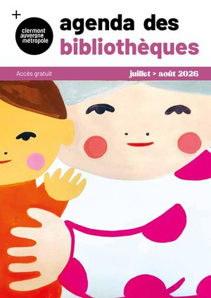 Agenda des bibliothèques juillet-août 2026