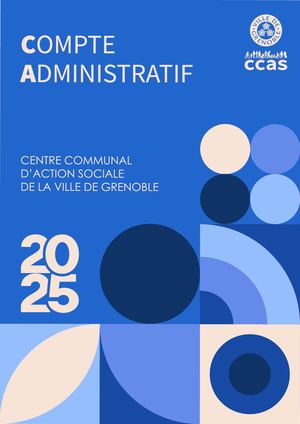 Rapport du Compte Administratif 2025 - CCAS de Grenoble
