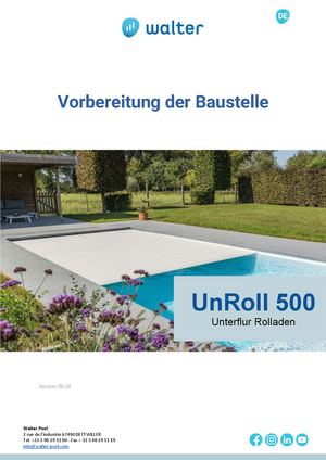 Unroll 500 Vorbereitung Der Baustelle