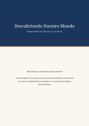 Descubriendo Nuestro Mundo: Explorando la Ciencia y la Cultura