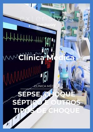 Sepse, Choque Séptico E Outros Tipos De Choque