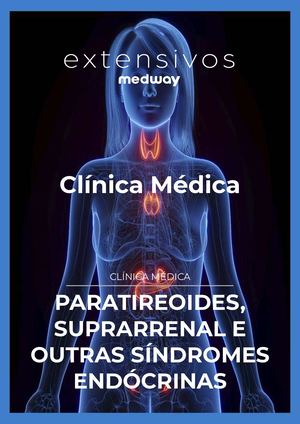Paratireoides, Suprarrenal E Outras Síndromes Endócrinas