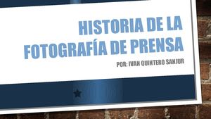 Historia De La Fotografía De Prensa Keny